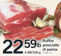 Fortinos RUFFINI PROSCIUTTO DI PARMA offer