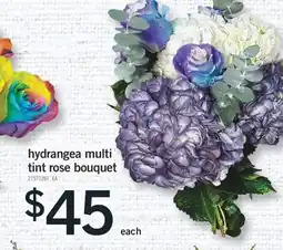 Fortinos HYDRANGEA MULTI TINT ROSE BOUQUET offer