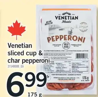 Fortinos VENETIAN SLICED CUP & CHAR PEPPERONI, 175 G offer