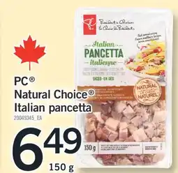 Fortinos PC NATURAL CHOICE ITALIAN PANCETTA, 150 g offer