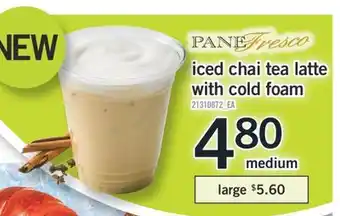 Fortinos ICED CHAI TEA LATTE WITH COLD FOAM offer
