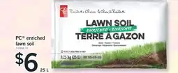 Fortinos PC ENRICHED LAWN SOIL, 25 L offer