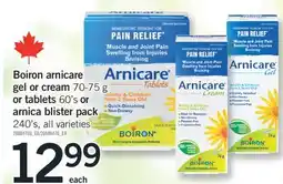 Fortinos BOIRON ARNICARE GEL OR CREAM, 70-75 G OR TABLETS, 60'S ARNICA BLISTER PACK, 240'S offer
