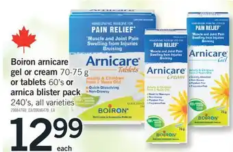 Fortinos BOIRON ARNICARE GEL OR CREAM, 70-75 G OR TABLETS, 60'S ARNICA BLISTER PACK, 240'S offer