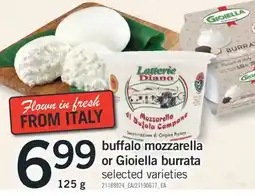 Fortinos BUFFALO MOZZARELLA OR GIOIELLA BURRATA, 125 g offer