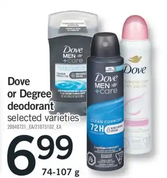 Fortinos DOVE OR DEGREE DEODORANT, 74-107 G offer