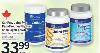 Fortinos CANPREV JOINT-PRO, PAIN-PRO, HEALTHY HAIR OR COLLAGEN POWDER offer