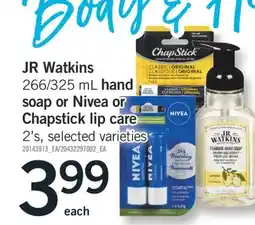 Fortinos JR WATKINS 266/325 ML HAND SOAP OR NIVEA OR CHAPSTICK LIP CARE 2'S offer