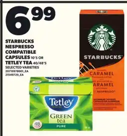 Loblaws STARBUCKS NESPRESSO COMPATIBLE CAPSULES, 10'S OR TETLEY TEA, 40/48'S offer