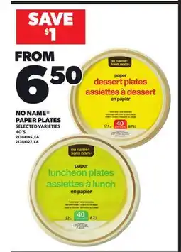 Loblaws NO NAME PAPER PLATES 40'S offer