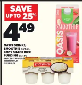 Loblaws OASIS DRINKS, SMOOTHIE, 1.5/1.6 KOZY SHACK RICE PUDDING, 6X 113 G offer