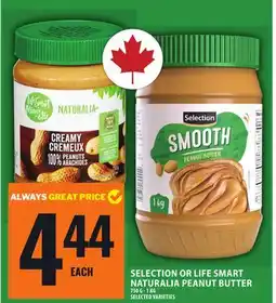 Food Basics SELECTION OR LIFE SMART NATURALIA PEANUT BUTTER offer