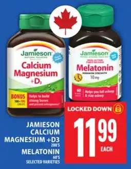Food Basics JAMIESON CALCIUM MAGNESIUM +D3 OR MELATONIN offer