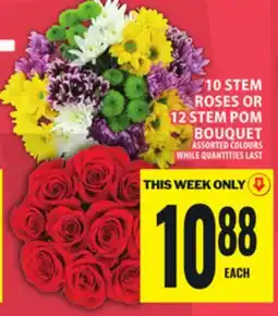 Food Basics 10 STEM ROSES OR 12 STEM POM BOUQUET offer