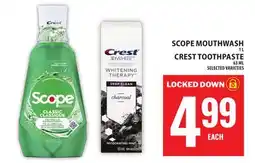 Food Basics SCOPE MOUTHWASH OR CREST TOOTHPASTE offer