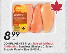 Sobeys COMPLIMENTS Fresh Raised Without Antibiotics Boneless Skinless Chicken Breasts Family Size offer