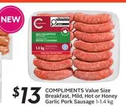 Sobeys COMPLIMENTS Value Size Breakfast, Mild, Hot or Honey Garlic Pork Sausage offer
