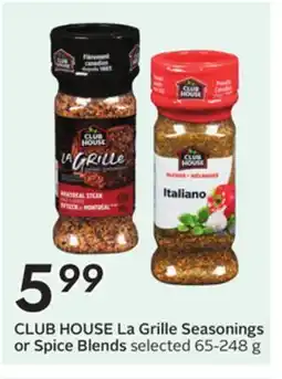 Sobeys CLUB HOUSE La Grille Seasonings or Spice Blends offer
