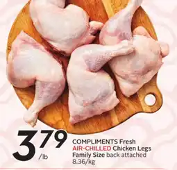 Sobeys COMPLIMENTS Fresh AIR-CHILLED Chicken Legs offer
