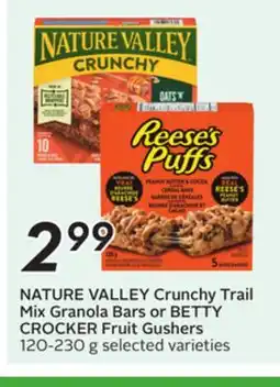 Sobeys NATURE VALLEY Crunchy Trail Mix Granola Bars or BETTY CROCKER Fruit Gushers offer