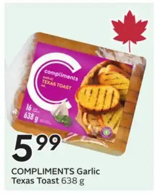 Sobeys COMPLIMENTS Garlic Texas Toast offer