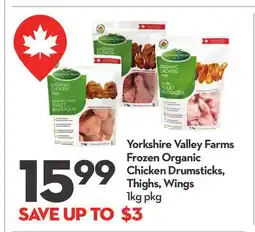 Longo's Yorkshire Valley Farms Frozen Organic Chicken Drumsticks, Thighs, Wings offer