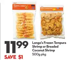 Longo's Longo's Frozen Tempura Shrimp or Breaded Coconut Shrimp offer