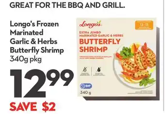 Longo's Longo's Frozen Marinated Garlic & Herbs Butterfly Shrimp offer