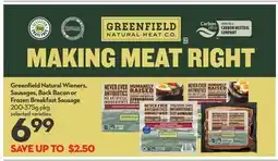 Longo's Greenfield Natural Wieners, Sausages, Back Bacon or Frozen Breakfast Sausage offer
