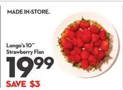 Longo's Longo's 10˝ Strawberry Flan offer