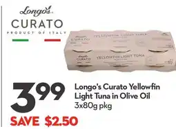 Longo's Longo's Curato Yellowfin Light Tuna in Olive Oil offer
