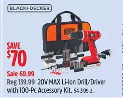 Canadian Tire Black Decker 20V MAX Li-Ion Drill/Driver with 100-Pc Accessory Kit offer