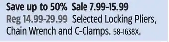 Canadian Tire Mastercraft Selected Locking Pliers, Chain Wrench and C-Clamps offer