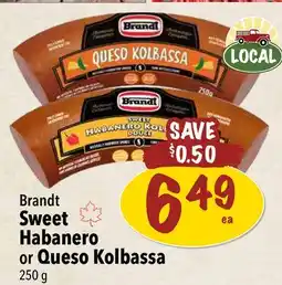 Farm Boy Brandt Sweet Habanero or Queso Kolbassa offer