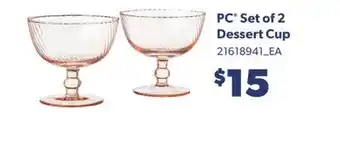 Real Canadian Superstore PC SET OF 2 DESSERT CUP offer