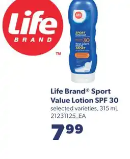 Real Canadian Superstore LIFE BRAND SPORT VALUE LOTION SPF 30, 315 mL offer