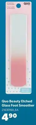 Real Canadian Superstore QUO BEAUTY ETCHED GLASS FOOT SMOOTHER offer