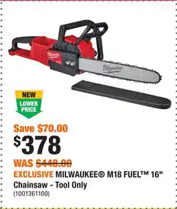 Home Depot EXCLUSIVE MILWAUKEE M18 FUEL 16 Chainsaw - Tool Only offer