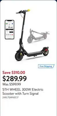 Walmart 5TH WHEEL 300W Electric Scooter with Turn Signal offer