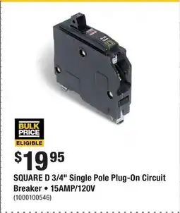 Home Depot SQUARE D 3/4 Single Pole Plug-On Circuit Breaker • 15AMP/120V offer