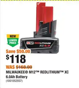 Home Depot MILWAUKEE M12 REDLITHIUM XC 6.0Ah Battery offer