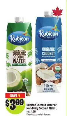 FreshCo Rubicon Coconut Water or Non-Dairy Coconut Milk 1 L offer