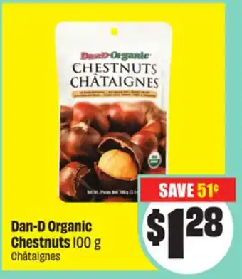 FreshCo Dan-D Organic Chestnuts 100 g offer