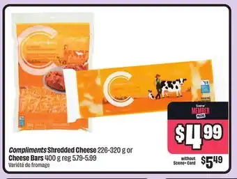 FreshCo Compliments Shredded Cheese 226-320 g or Cheese Bars 400 g offer