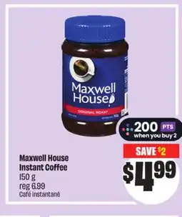 FreshCo Maxwell House Instant Coffee 150 g offer