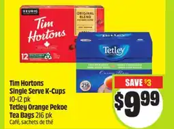 FreshCo Tim Hortons Single Serve K-Cups 10-12 pk Tetley Orange Pekoe Tea Bags 216 pk offer