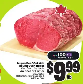 FreshCo Angus Beef Outside Round Oven Roast Cut from Canada AA Beef or Higher 22.02/kg offer