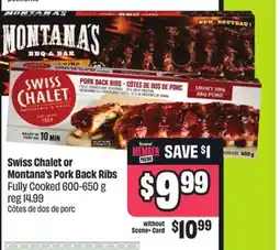 FreshCo Swiss Chalet or Montana's Pork Back Ribs Fully Cooked 600-650 g offer