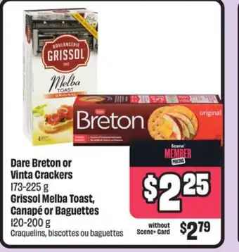 FreshCo Dare Breton or Vinta Crackers 173-225 g Grissol Melba Toast, Canapé or Baguettes 120-200 g offer