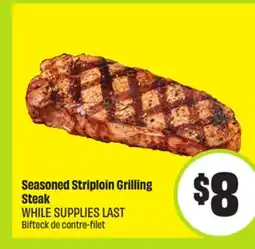 FreshCo Seasoned Striploin Grilling Steak offer